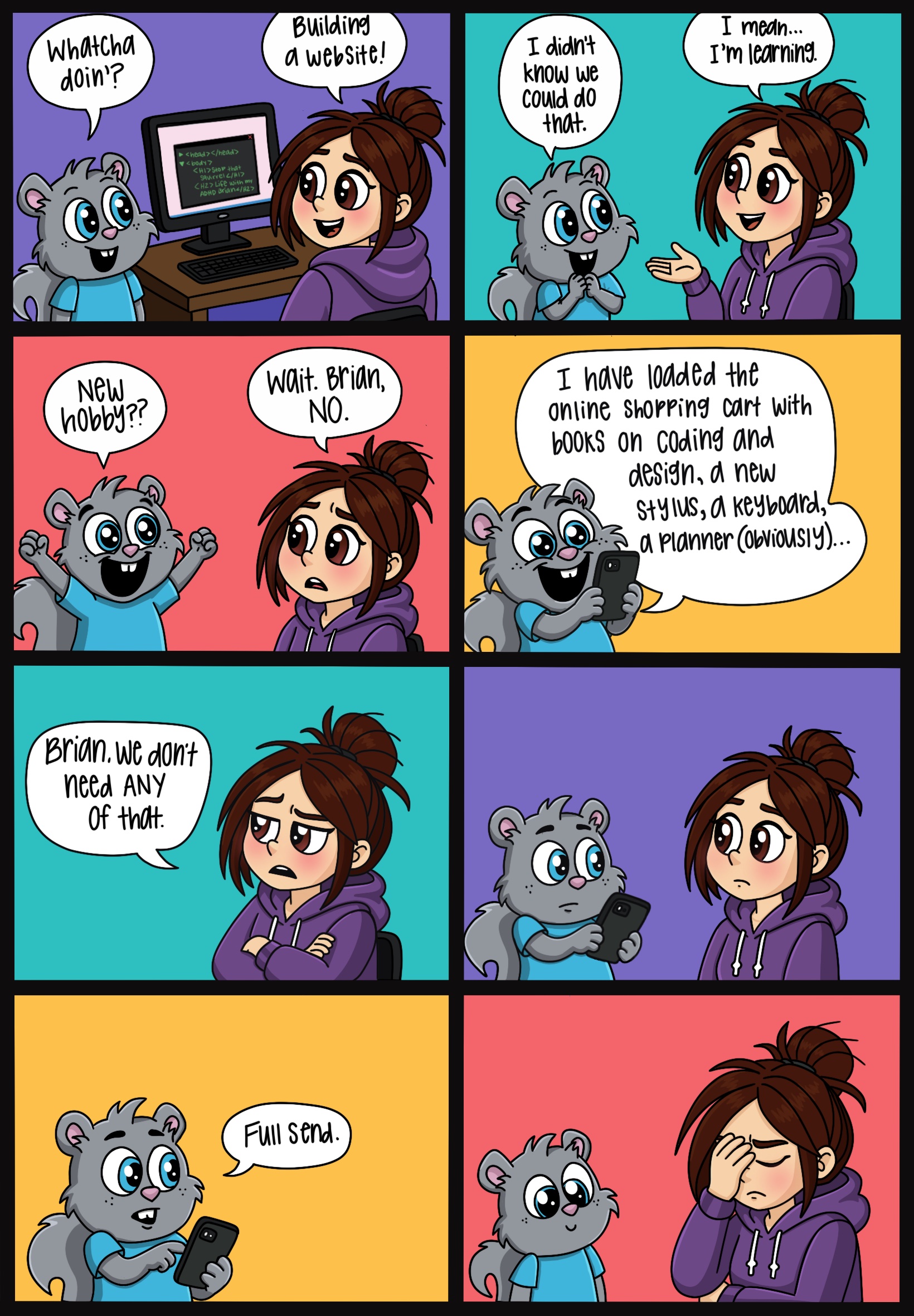A comic about learning to build a website, with Brian the squirrel enthusiastically filling an online cart with coding supplies